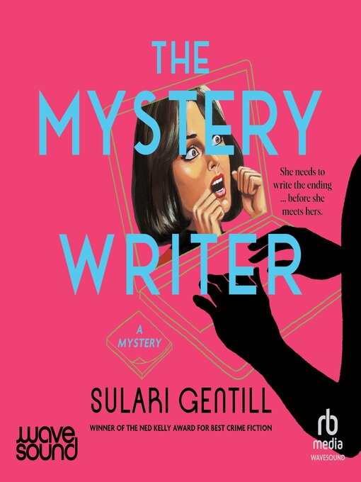 Title details for The Mystery Writer by Sulari Gentill - Available